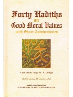 Forty Hadiths on Good Moral Values